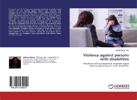 Violence against persons with disabilities: Prevalence and consequences of gender based violence against persons with disabilities