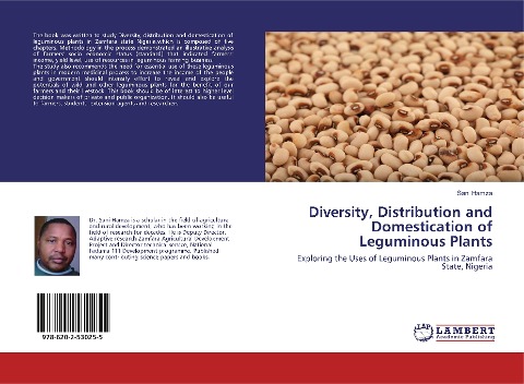 Diversity, Distribution and Domestication of Leguminous Plants: Exploring the Uses of Leguminous Plants in Zamfara State, Nigeria