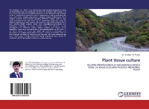 Plant tissue culture: IN VITRO PROPAGATION OF MOMORDICA DIOICA ROXB. EX WILLD.(CUCURBITACEAE)A MEDICINAL PLANT