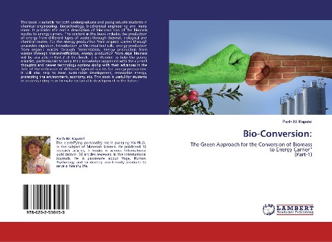 Bio-Conversion:: The Green Approach for the Conversion of Biomass to Energy Carrier(Part-1)