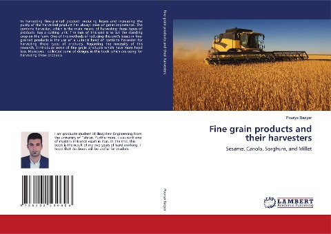 Fine grain products and their harvesters: Sesame, Canola, Sorghum, and Millet