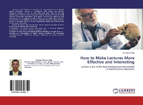 How to Make Lectures More Effective and Interesting: Lecture is one of the best teaching learning method in health science education