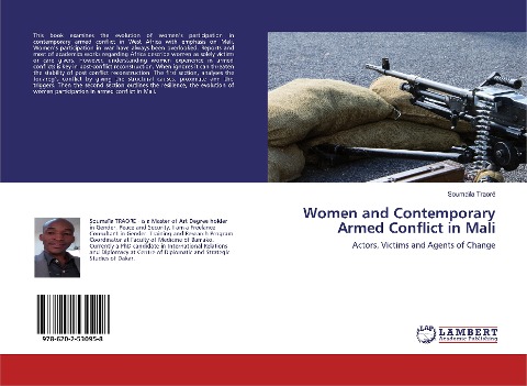 Women and Contemporary Armed Conflict in Mali: Actors, Victims and Agents of Change