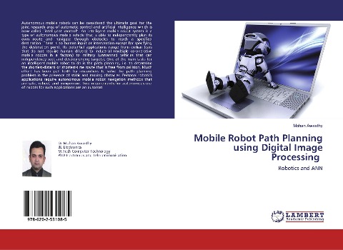 Mobile Robot Path Planning using Digital Image Processing: Robotics and ANN