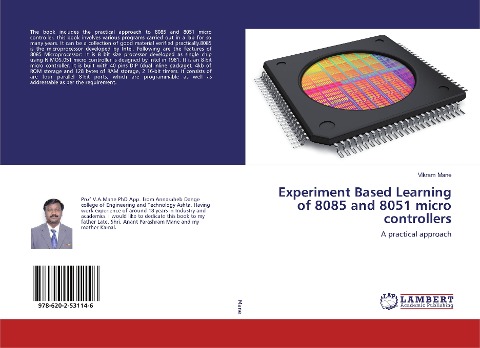 Experiment Based Learning of 8085 and 8051 micro controllers: A practical approach