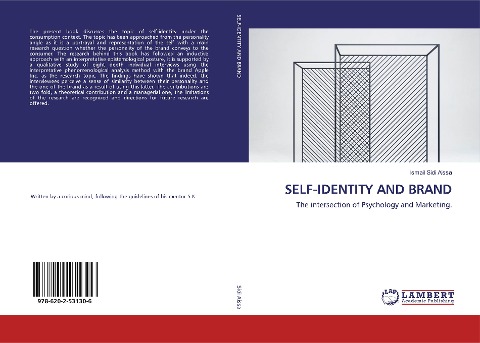 SELF-IDENTITY AND BRAND: The intersection of Psychology and Marketing.