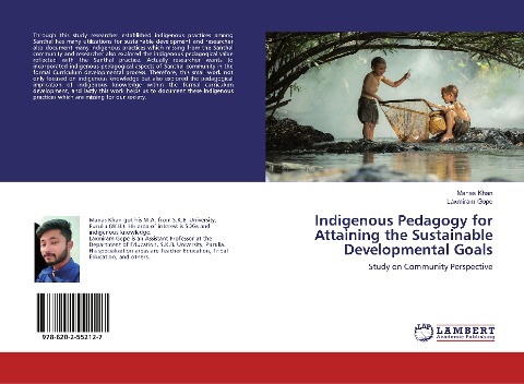 Indigenous Pedagogy for Attaining the Sustainable Developmental Goals: Study on Community Perspective