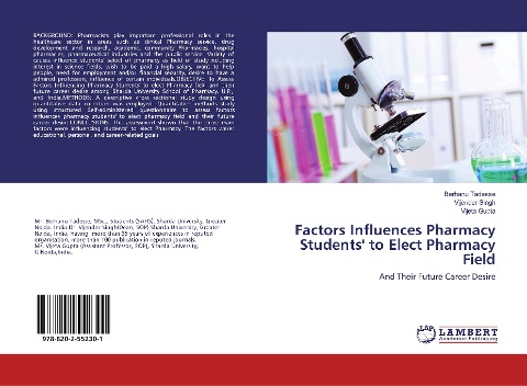 Factors Influences Pharmacy Students to Elect Pharmacy Field: And Their Future Career Desire