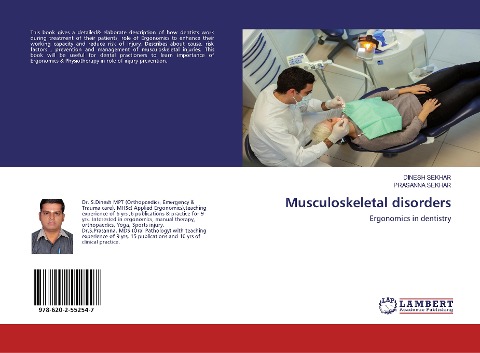 Musculoskeletal disorders: Ergonomics in dentistry