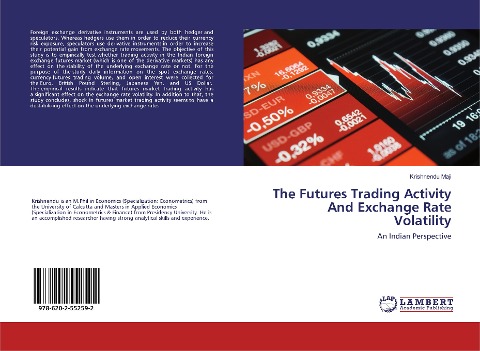 The Futures Trading Activity And Exchange Rate Volatility: An Indian Perspective