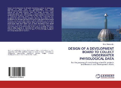 DESIGN OF A DEVELOPMENT BOARD TO COLLECT UNDERWATER PHYSOLOGICAL DATA: for the purpose of contributing scientific projects and Research and Development works