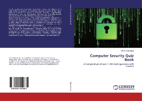 Computer Security Quiz Book: A Compendium of over 1,700 short questions with answers