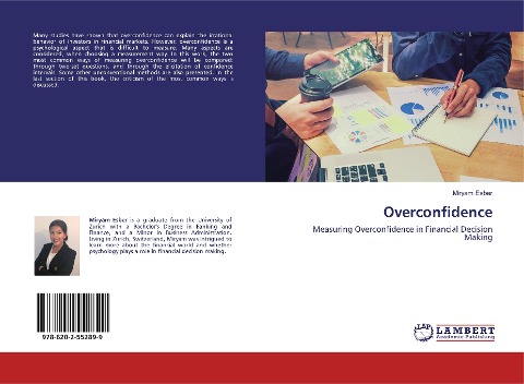 Overconfidence: Measuring Overconfidence in Financial Decision Making