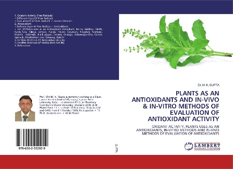 PLANTS AS AN ANTIOXIDANTS AND IN-VIVO & IN-VITRO METHODS OF EVALUATION OF ANTIOXIDANT ACTIVITY: OXIDANT ACTIVITY, PLANTS USES AS AN ANTIOXIDANTS, IN-VITRO METHODS AND IN-VIVO METHODS OF EVALUATION OF ANTIOXIDANTS