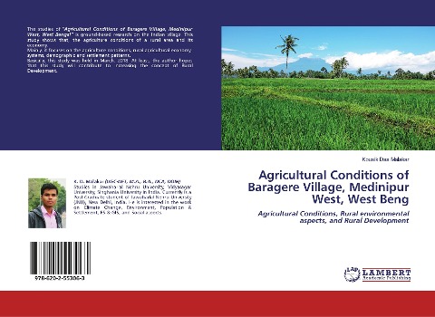 Agricultural Conditions of Baragere Village, Medinipur West, West Beng: Agricultural Conditions, Rural environmental aspects, and Rural Development