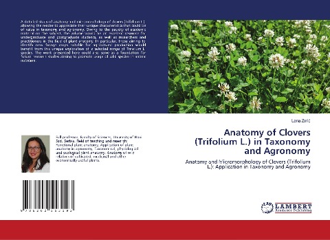 Anatomy of Clovers (Trifolium L.) in Taxonomy and Agronomy: Anatomy and Micromorphology of Clovers (Trifolium L.): Application in Taxonomy and Agronomy