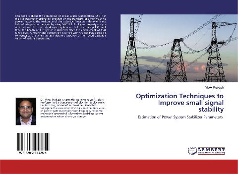 Optimization Techniques to Improve small signal stability: Estimation of Power System Stabilizer Parameters