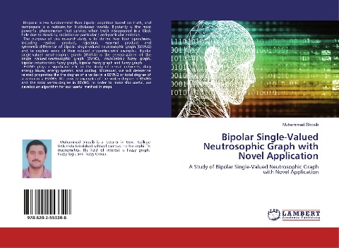 Bipolar Single-Valued Neutrosophic Graph with Novel Application: A Study of Bipolar Single-Valued Neutrosophic Graph with Novel Application