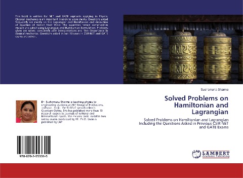 Solved Problems on Hamiltonian and Lagrangian: Solved Problems on Hamiltonian and Lagrangian Including the Questions Asked in Previous CSIR-NET and GATE Exams