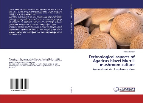 Technological aspects of Agaricus blazei Murrill mushroom culture: Agaricus blazei Murrill mushroom culture