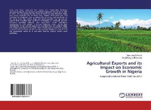 Agricultural Exports and its Impact on Economic Growth in Nigeria: Empirical Evidence from 1981 to 2017