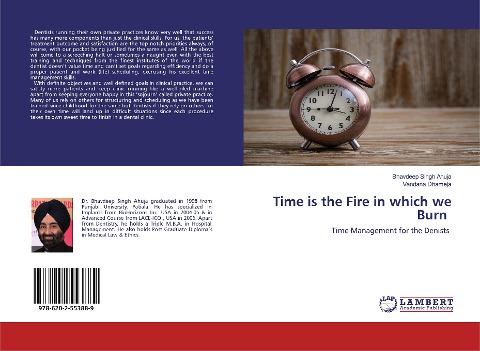 Time is the Fire in which we Burn: Time Management for the Denists