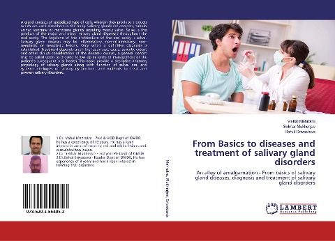 From Basics to diseases and treatment of salivary gland disorders: An alley of amalgamation - From basics of salivary gland diseases, diagnosis and treatment of salivary gland disorders