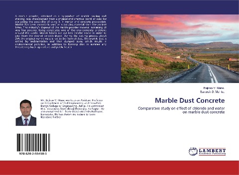 Marble Dust Concrete: Comparative study on effect of chloride and water on marble dust concrete