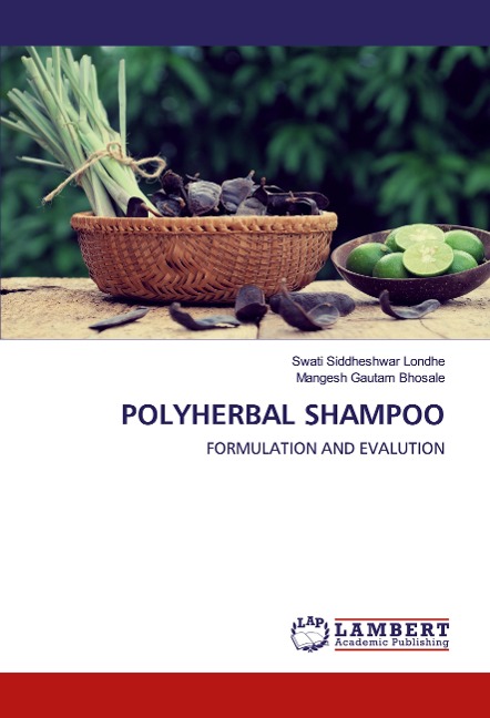 POLYHERBAL SHAMPOO: FORMULATION AND EVALUTION