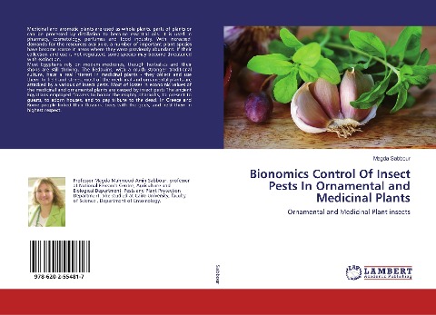 Bionomics Control Of Insect Pests In Ornamental and Medicinal Plants: Ornamental and Medicinal Plant insects