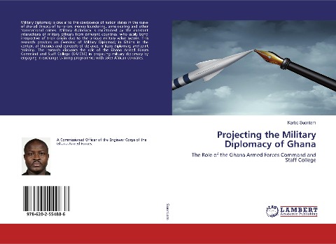 Projecting the Military Diplomacy of Ghana: The Role of the Ghana Armed Forces Command and Staff College