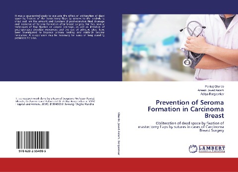 Prevention of Seroma Formation in Carcinoma Breast: Obliteration of dead space by fixation of mastectomy flaps by sutures in cases of Carcinoma Breast Surgery