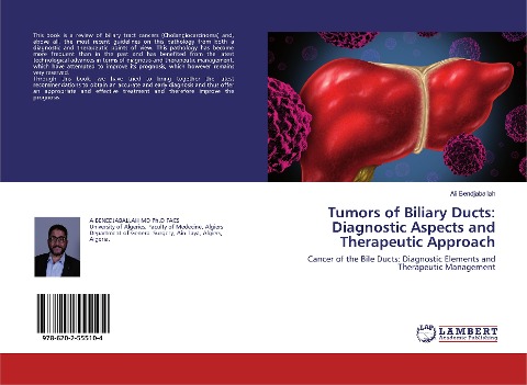 Tumors of Biliary Ducts: Diagnostic Aspects and Therapeutic Approach: Cancer of the Bile Ducts: Diagnostic Elements and Therapeutic Management