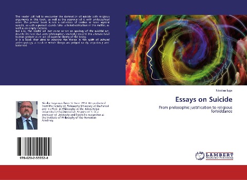 Essays on Suicide: From philosophic justification to religious forbiddance