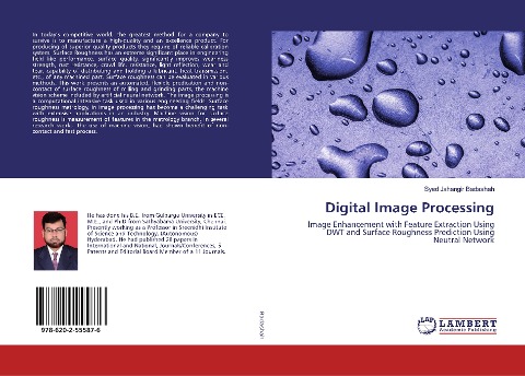 Digital Image Processing: Image Enhancement with Feature Extraction Using DWT and Surface Roughness Prediction Using Neutral Network