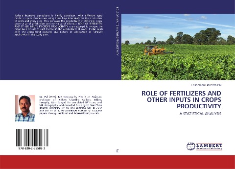 ROLE OF FERTILIZERS AND OTHER INPUTS IN CROPS PRODUCTIVITY: A STATISTICAL ANALYSIS