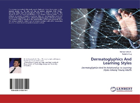 Dermatoglyphics And Learning Styles: Dermatoglyphics And Its Relationship To Learning Styles Among Young Adults