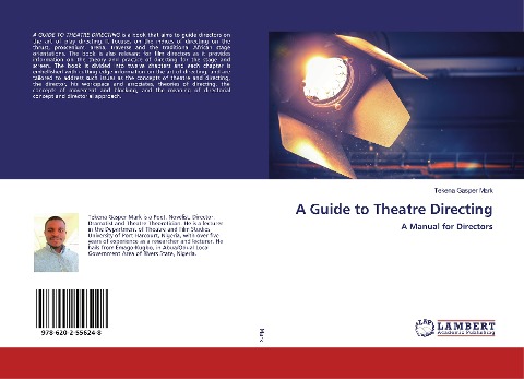 A Guide to Theatre Directing: A Manual for Directors