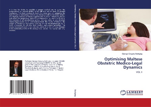 Optimising Maltese Obstetric Medico-Legal Dynamics: VOL II