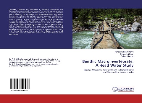 Benthic Macroinvertebrate: A Head Water Study: Benthic Macroinvertebrate fauna in Bundelkhand and Doon valley streams, India