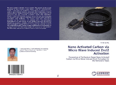 Nano Activated Carbon via Micro Wave Induced Zncl2 Activation: Preparation of Parthenium Based Nano Activated Carbon via Micro Wave Induced Zncl2 Activation for the Removal of Dyes