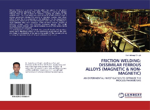 FRICTION WELDING: DISSIMILAR FERROUS ALLOYS (MAGNETIC & NON-MAGNETIC): AN EXPERIMENTAL INVESTIGATION TO OPTIMIZE THE PROCESS PARAMETERS