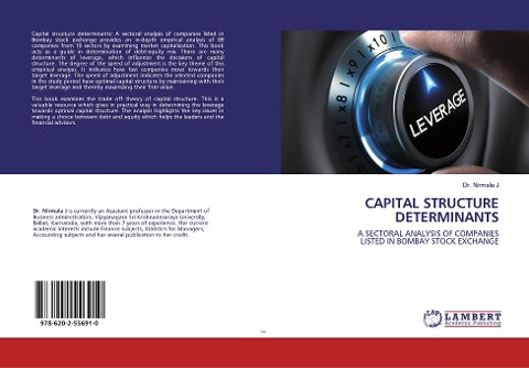 CAPITAL STRUCTURE DETERMINANTS: A SECTORAL ANALYSIS OF COMPANIES LISTED IN BOMBAY STOCK EXCHANGE