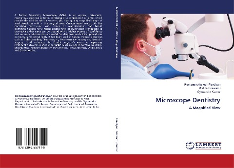 Microscope Dentistry: A Magnified View