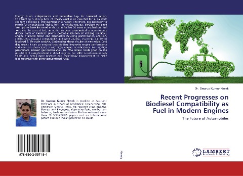 Recent Progresses on Biodiesel Compatibility as Fuel in Modern Engines: The Future of Automobiles