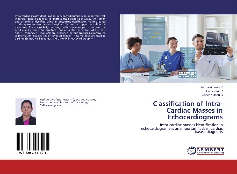 Classification of Intra-Cardiac Masses in Echocardiograms: Intra-cardiac masses identification in echocardiograms is an important task in cardiac disease diagnosis