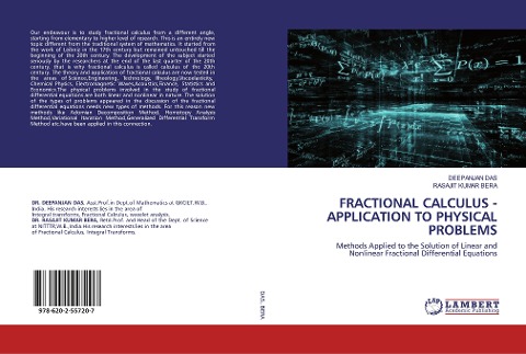 FRACTIONAL CALCULUS - APPLICATION TO PHYSICAL PROBLEMS: Methods Applied to the Solution of Linear and Nonlinear Fractional Differential Equations