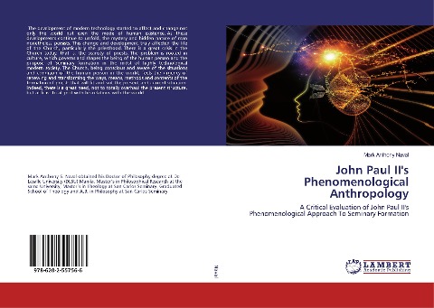 John Paul IIs Phenomenological Anthropology: A Critical Evaluation of John Paul IIs Phenomenological Approach To Seminary Formation
