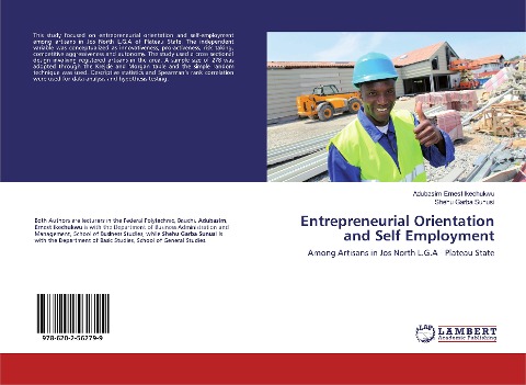 Entrepreneurial Orientation and Self Employment: Among Artisans in Jos North L.G.A - Plateau State