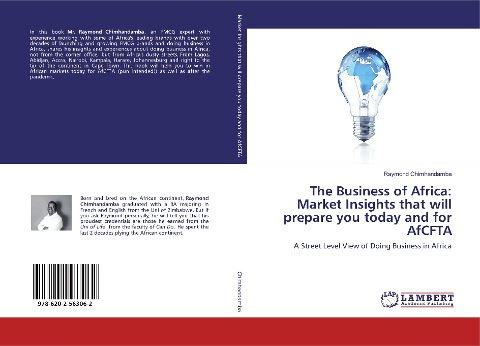 The Business of Africa: Market Insights that will prepare you today and for AfCFTA: A Street Level View of Doing Business in Africa